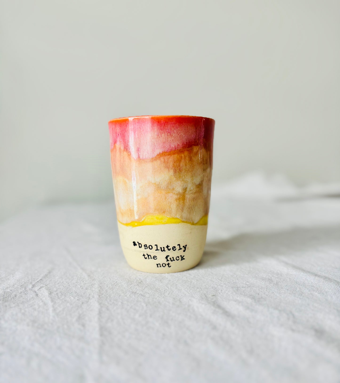 Warm Rainbow “Absolutely the Fuck Not” Tumbler (14.5 fl oz)