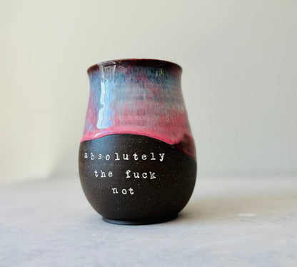 “Absolutely the Fuck Not” Mug in Summer Sunrise