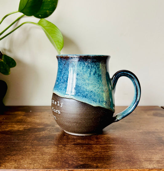 Pre-Order: Absolutely the Fuck Not Mug Prism Green Glaze on Black Clay (10-12 weeks)