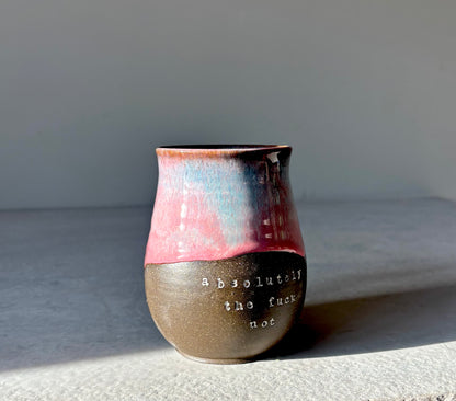 “Absolutely the Fuck Not” Mug in Summer Sunrise