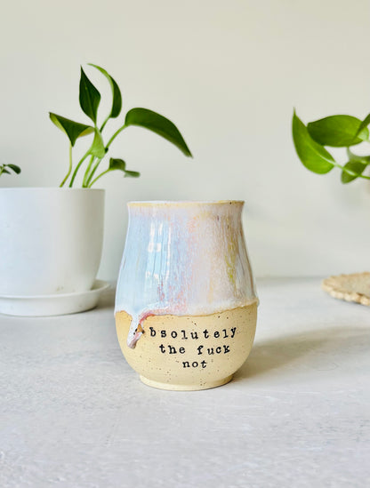 Rainbow Absolutely the Fuck Not Mug 22K Gold Letter (15 fl oz)