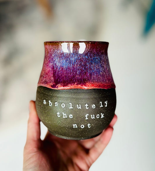 Pre-Order: Absolutely the Fuck Not Mug Summer Berry Glaze on Black Clay (10-12 weeks)