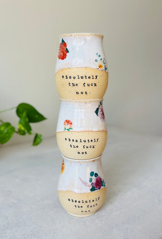PREVIEW: Release Date is October 11th, 6pm est for Instagram subscribers, 7pm est for the public: Floral Absolutely the Fuck Not Mug (Delivery before X-mas)