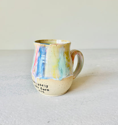 Rainbow Absolutely the Fuck Not Mug 22K Gold Letter (15 fl oz)