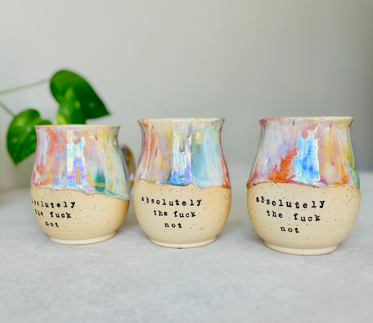 Pre-View: Absolutely the Fuck Not Mug in Iridescent Rainbow (8-10 weeks)