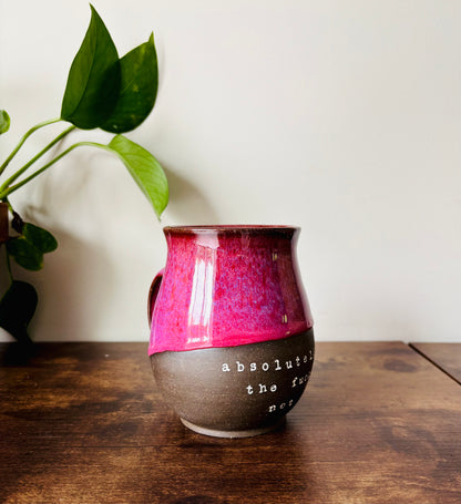 Pre-order: SET OF 3 Absolutely the Fuck Not Mugs