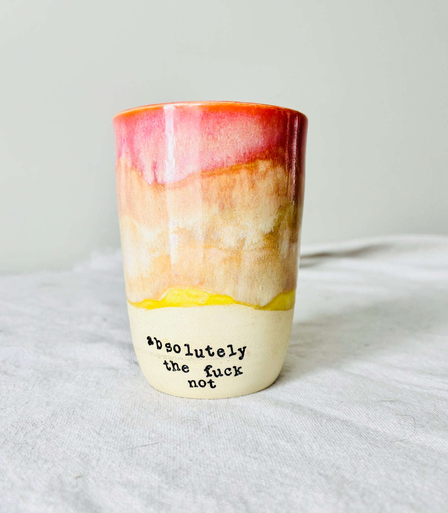 Warm Rainbow “Absolutely the Fuck Not” Tumbler (14.5 fl oz)