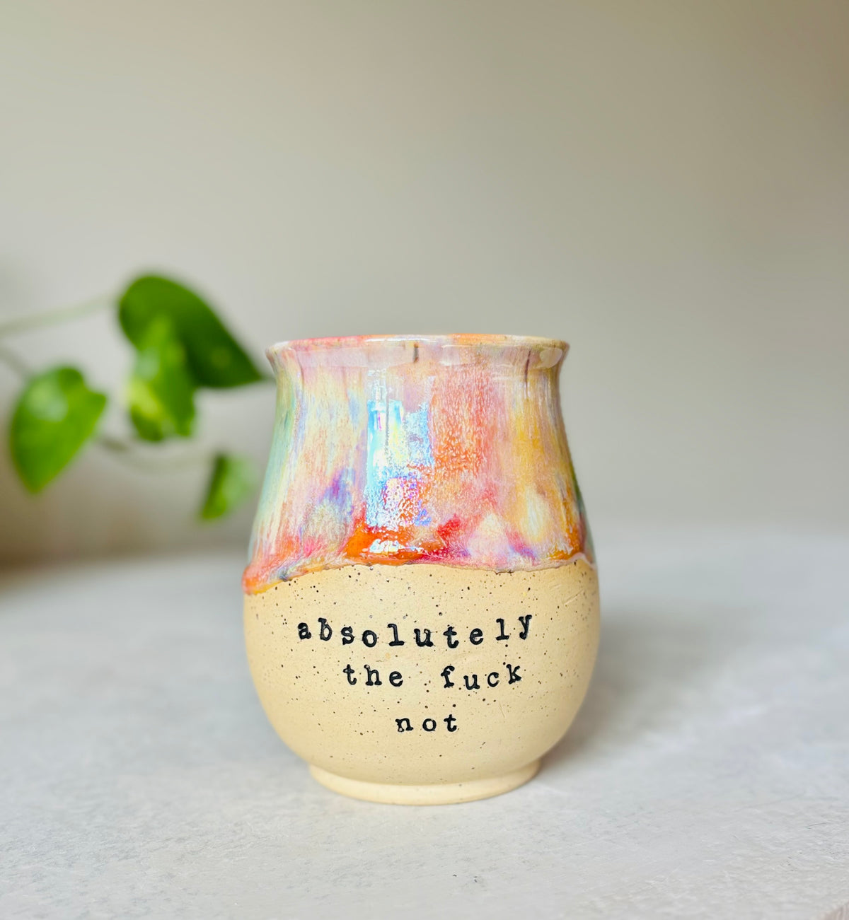 Pre-View: Absolutely the Fuck Not Mug in Iridescent Rainbow (8-10 weeks)