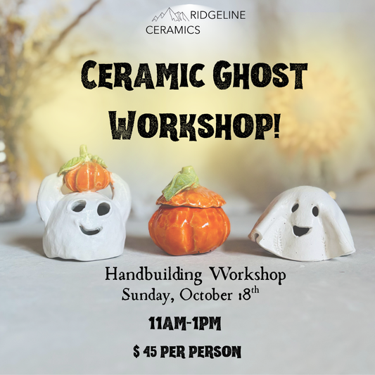 Ceramic Ghost Workshop (Child Friendly!)