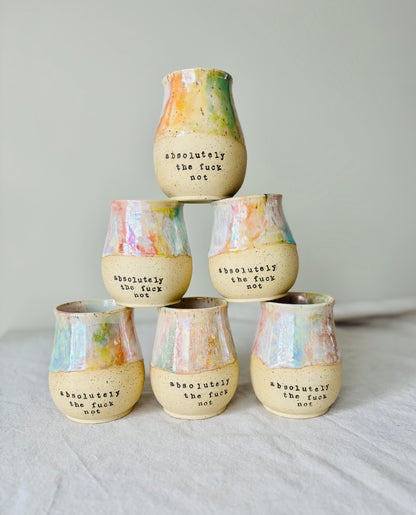 Pre-Order: Absolutely the Fuck Not Mug in Iridescent Rainbow (12-14 weeks)