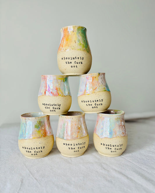Pre-Order: Absolutely the Fuck Not Mug in Iridescent Rainbow (12-14 weeks)