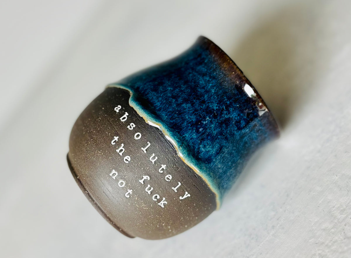 Absolutely the Fuck Not Mug in Prism Green (16 fl oz)