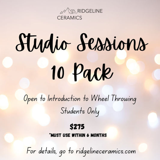 Studio Access 10 or 20 Sessions for Ridgeline Ceramics Students Only: One-time Purchase Only