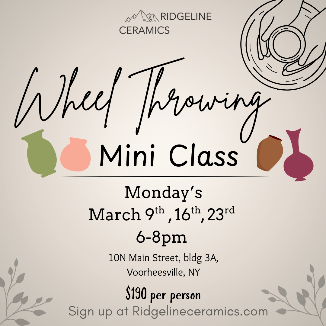 Introduction to Wheel Throwing Mini Session 3 Weeks (Monday's: March 9th, 16th, 23rd 6-8pm)